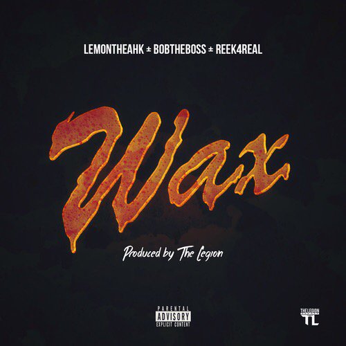 LemonTheAhk's tweet photo. #np Lemon ft. BobTheBoss x Reek4Real - WAX @_BobTheBoss @Spinrilla https://t.co/8JLAVwdx2p https://t.co/HNXXWN1dwQ
