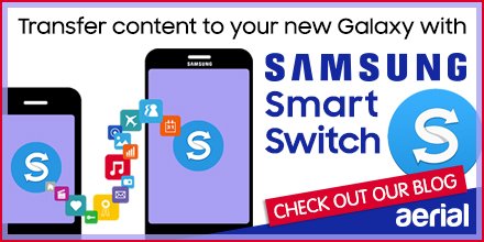AerialComms's tweet image. Upgraded to a #SamsungGalaxy recently? Move content from your old mobile to your new Galaxy with #SamsungSmartSwitch bit.ly/Samsung-Smart-…
