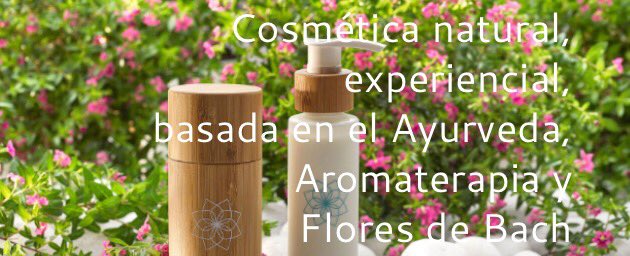 TeraiCosmetica's tweet photo. En #Teraicosmetica encontrarás #cosmeticanatural #experiencial basada en #ayurveda y #floresdeBach #atrevete y #disfrutaras https://t.co/2R02iM5Sca