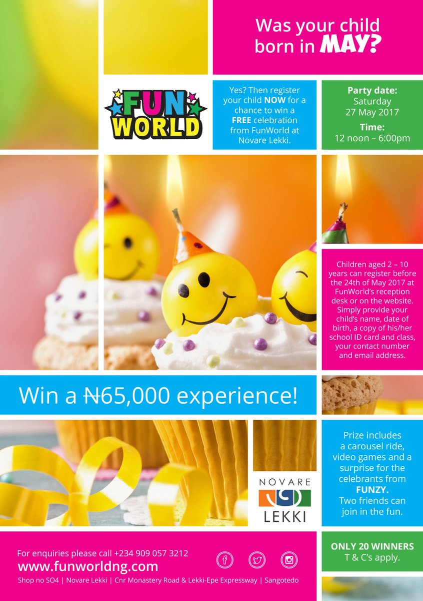 FunWorld_Lekki's tweet photo. Was your child born in MAY? Register and you could WIN a FREE celebration at FunWorld Lekki: https://t.co/9B0hblzqja See image for details! https://t.co/vnltBtBshd