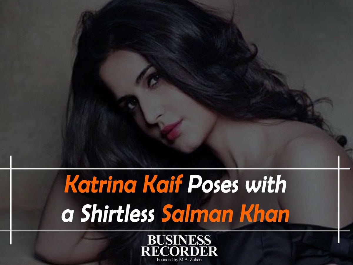 brecordernews's tweet image. #KatrinaKaif poses with a shirtless #SalmanKhan
#businessrecoder 
For More Details Visit:
brecorder.com/2017/05/17/348…