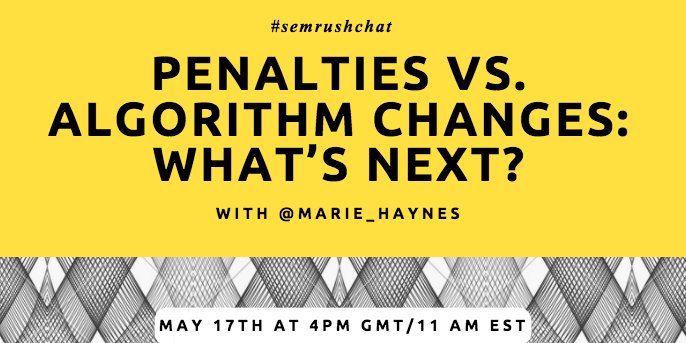 semrush's tweet photo. ❗️❗️Join #SEMrushchat today at 4PM GMT as we discuss what's next when it comes to penalties &amp; algorithm changes with @Marie_Haynes! https://t.co/dhtDOn0bRQ