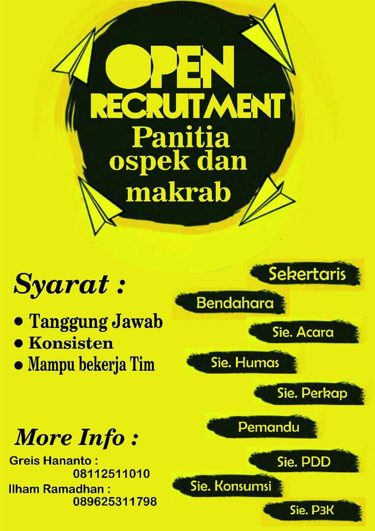 OPEN RECRUITMENT! More info hubungi Ilham (OSPEK) Greis (MAKRAB). Formulir bisa diambil di Sekre HMIS.