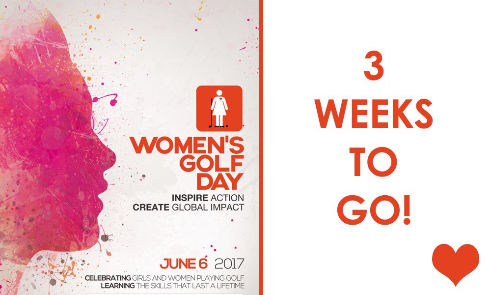 LETgolf's tweet photo. 3 weeks to go until @womensgolfday tees off on June 6 staged in 669 locations &amp; 46 countries. To participate visit https://t.co/oNeB9U1TCV https://t.co/L1x9AfXSEk