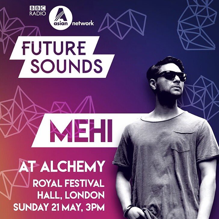 Catch me performing live this Sunday 21 May on BBC Asian Network's #FutureSounds stage #Alchemy #RoyalFestivalHall #PyarDiyanGallan #BeMine