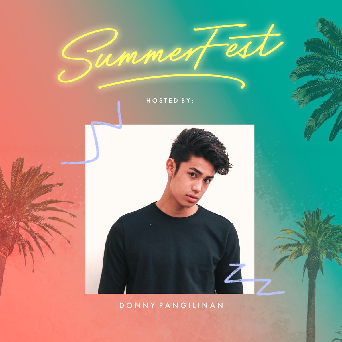 fnl_ph's tweet photo. Catch one of our host, @donnypangilinan this Friday at #FNLSummerFest https://t.co/sYhQ2M1pfZ