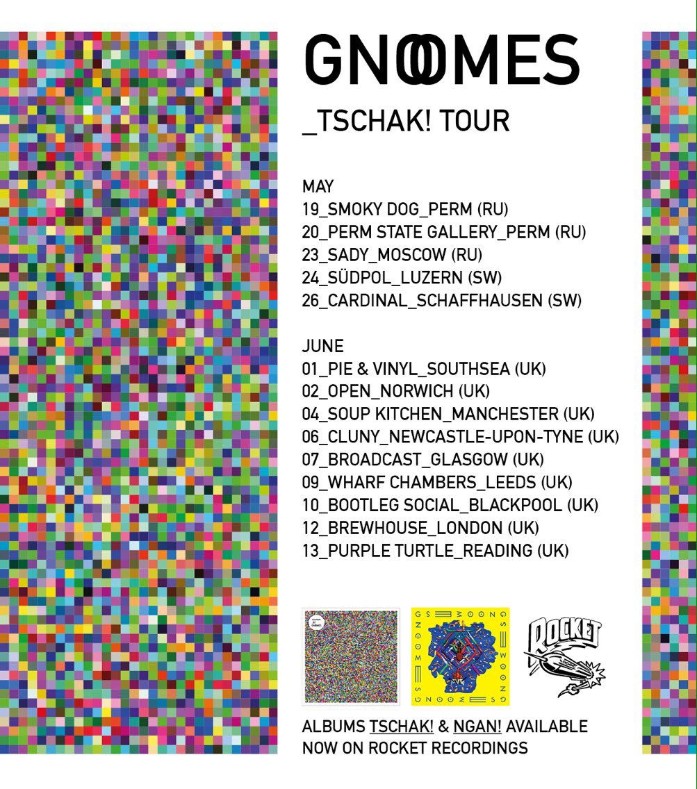 gnoomesofficial's tweet photo. 'Tschak' Tour Update is here! See you soon! #gnoomes #rocketrecordings #tschak https://t.co/zxKLw9f5FA