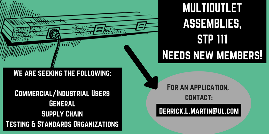 UL_Standards's tweet photo. STP 111 Member Outreach – #UL needs #US and #Canadian members for #Multioutlet Assemblies! Check out the scope -> https://t.co/RO5expQ9xf https://t.co/X10TzfJnpe