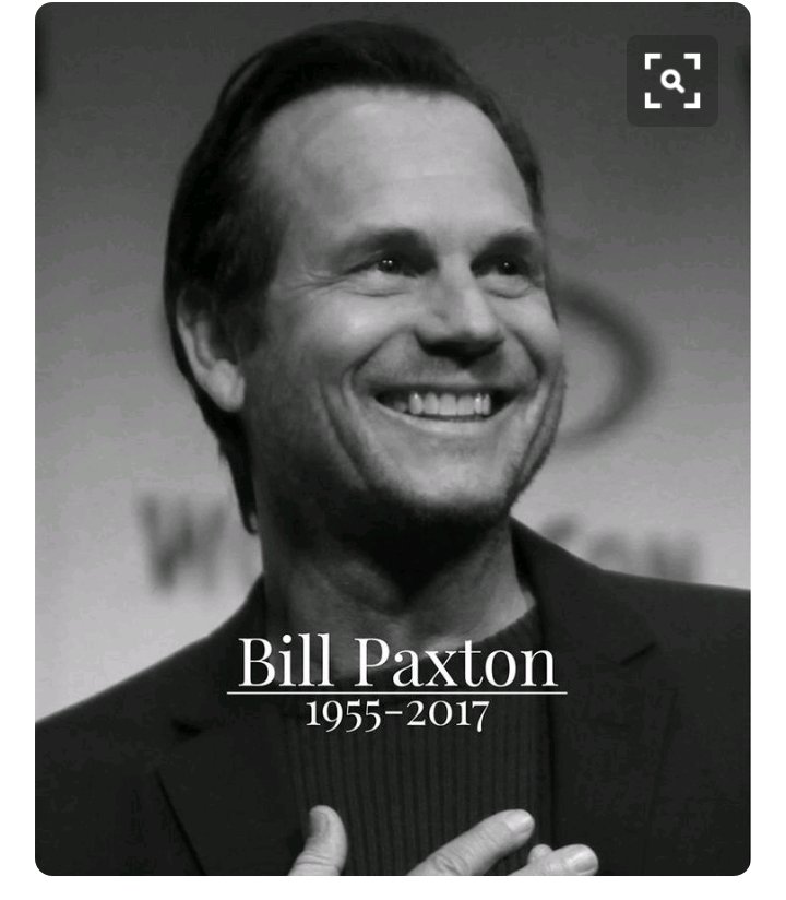 Wishing the late Bill Paxton and All those born today, A very happy birthday!! 