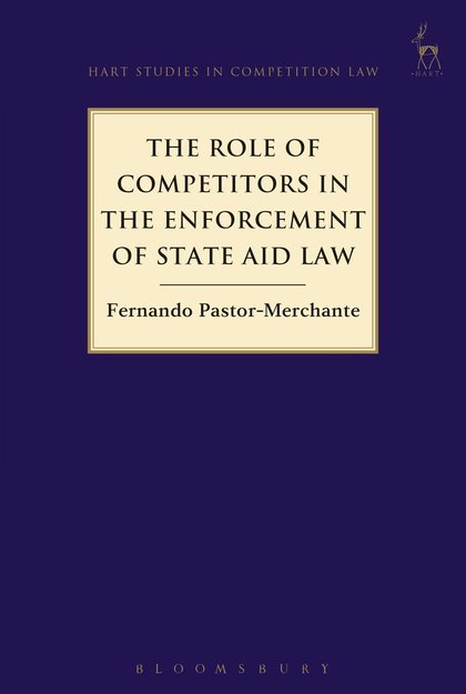 hartpublishing's tweet photo. New! 'The Role of Competitors in the Enforcement of #StateAidLaw' by Fernando Pastor-Merchante https://t.co/1FBD57KyWE https://t.co/03EyT98T3z