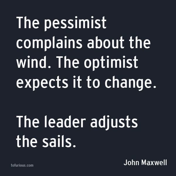 A great quote from Maxwell on dealing with change - perfect!