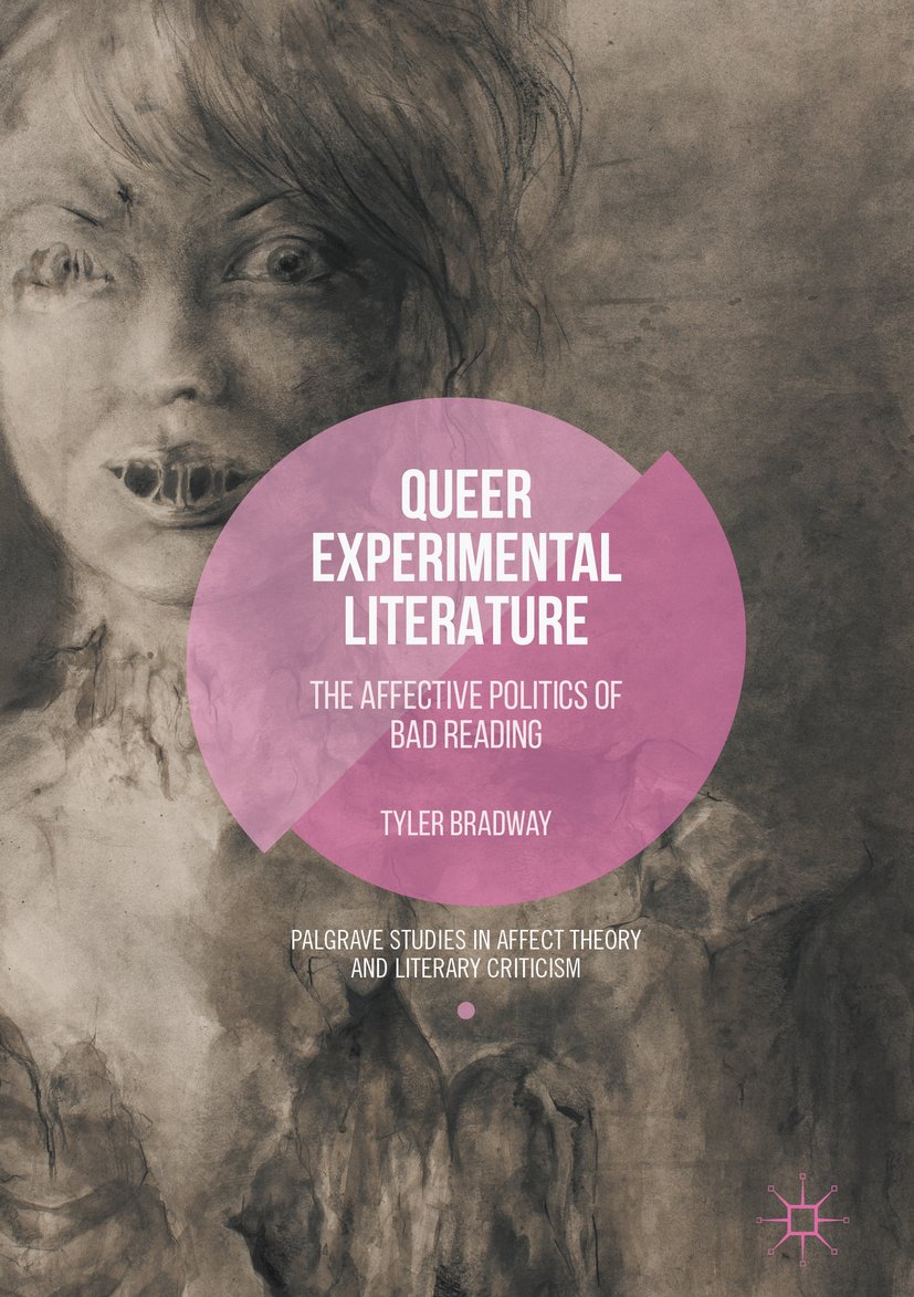 Palgrave Literature on Twitter "Out now! Queer Experimental Literature by T. Bradway