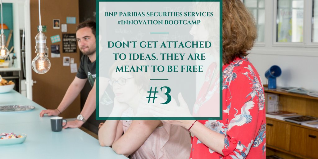 .<a href="/BNPP2S/">BNP Paribas Securities Services</a> #IncubationBootcamp rule number three is about not over-protecting your ideas. #Intrapreneurship