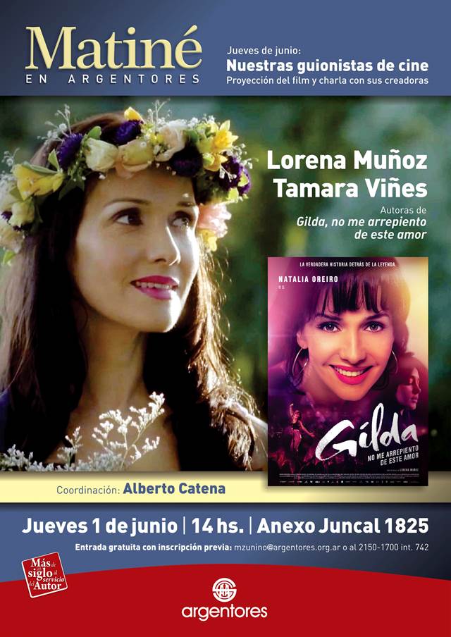 Lorena Muñoz y Tamara Viñes charlarán con el público luego de la proyección de "Gilda, no me arrepiento de este amor". En Argentores - 01/06