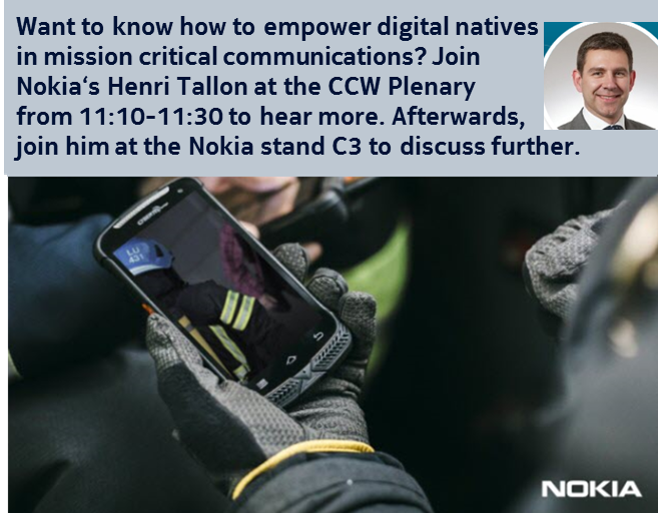AmyFlecher1's tweet photo. Hear Nokia's Henri @HenriTallon on "Empowering digital natives in mission critical communications" @ CCW Plenary 11:10-11:30. https://t.co/NREBOpIXAI