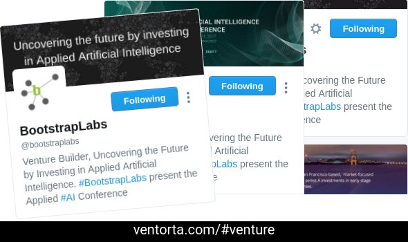 socialcss_fund's tweet image. ventorta.com/#venture updates card #3 ventorta.com/venture/card/b… for Bootstrap Labs #BootstrapLabs #AI