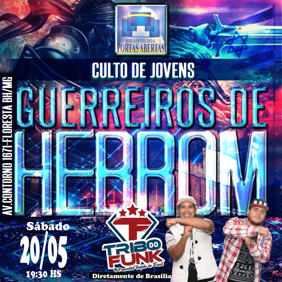 tribodofunk's tweet photo. E o pancadão não para!e sábado 20/05 estaremos de volta a nossa querida Belo Horizonte-MG No culto de Jovens #GUERRREIROSDEHEBROM https://t.co/PPuSBqV2yA