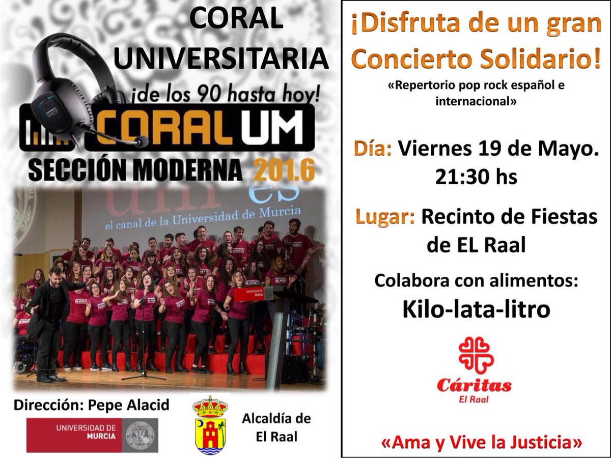 ¿Nos vemos el viernes con un poco de pop y rock coral en El Raal?  Es por una buena causa: ayudar a los que ayudan.