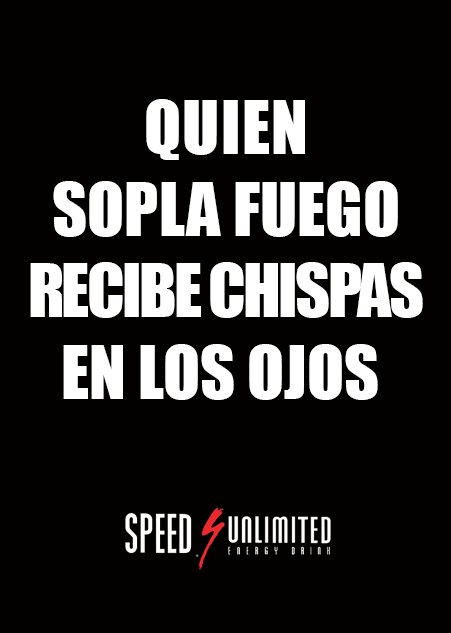 speedunlimited_'s tweet photo. Quien sopla fuego... #SpeedUnlimited #quotes https://t.co/YevuASPbON