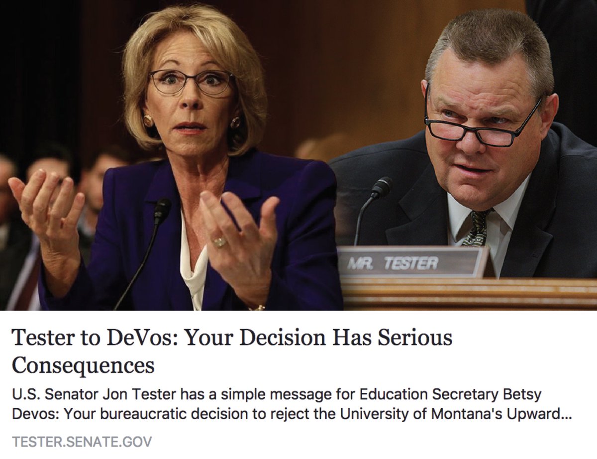 SenatorTester's tweet photo. Bill to reduce @BetsyDeVos' personal budget by $500k/week until DoE reconsiders @umontana's Upward Bound app #mtpol https://t.co/AZxCiiBjXO https://t.co/l3Dt6gAGn3