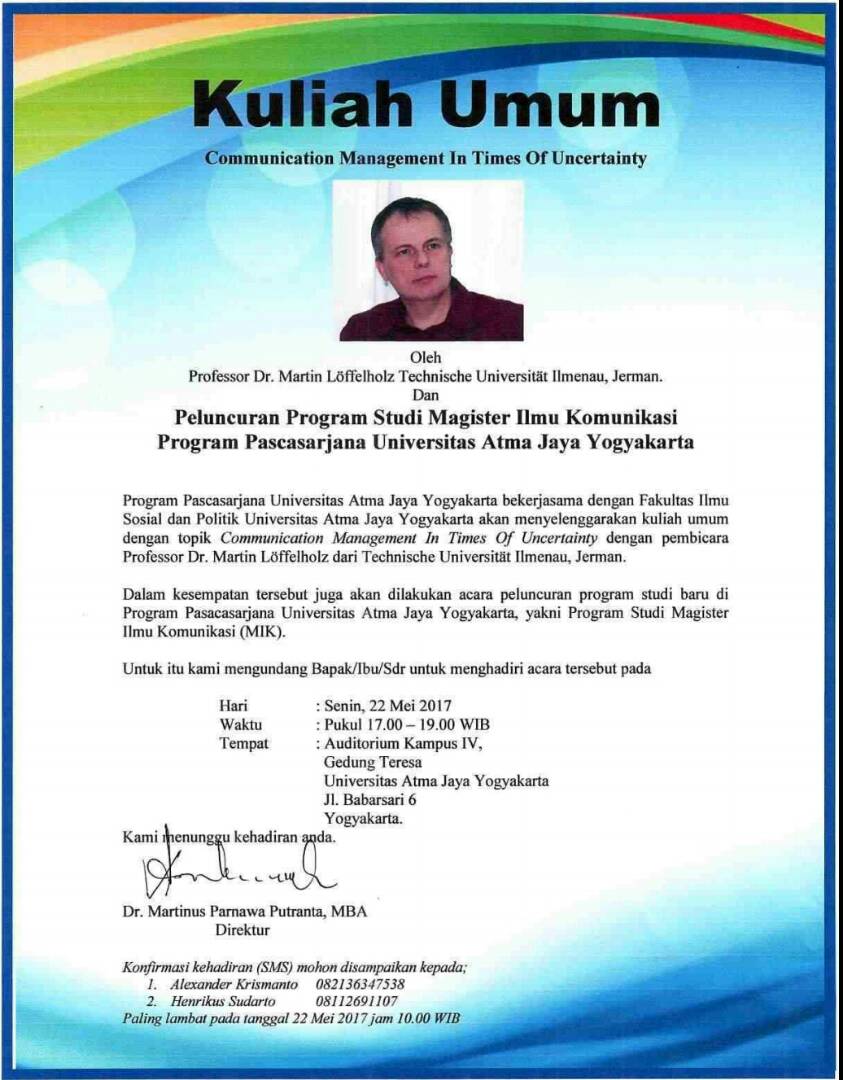 22/5/2017 17.00 | Kuliah Umum &amp; Peluncuran Prodi Magister Ilmu Komunikasi UAJY | Aud Kampus 4 Gd Teresa <a href="/uajy/">Universitas Atma Jaya Yogyakarta</a> | CP 082136347538