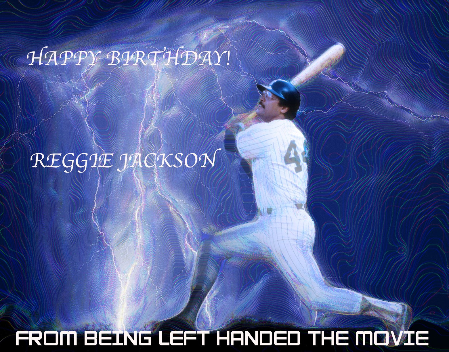 Hello Friends,
Here\s a Happy Birthday graphic I did, for legendary left-handed baseball great Reggie Jackson. 