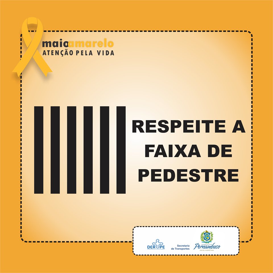 O pedestre também faz parte do trânsito, embora muitos não tenham consciência disso. Cabe aos motoristas respeitá-lo. 
#MaioAmarelo
