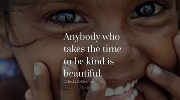 iamfearlesssoul's tweet photo. Any human that takes the time to be KIND is BEAUTIFUL. Kindness is beautiful. https://t.co/GHhGNdV2A4