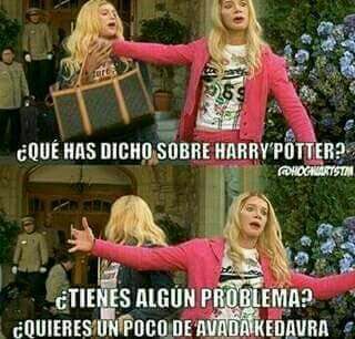 Cuando me dices que Harry Potter es cualquiera:
