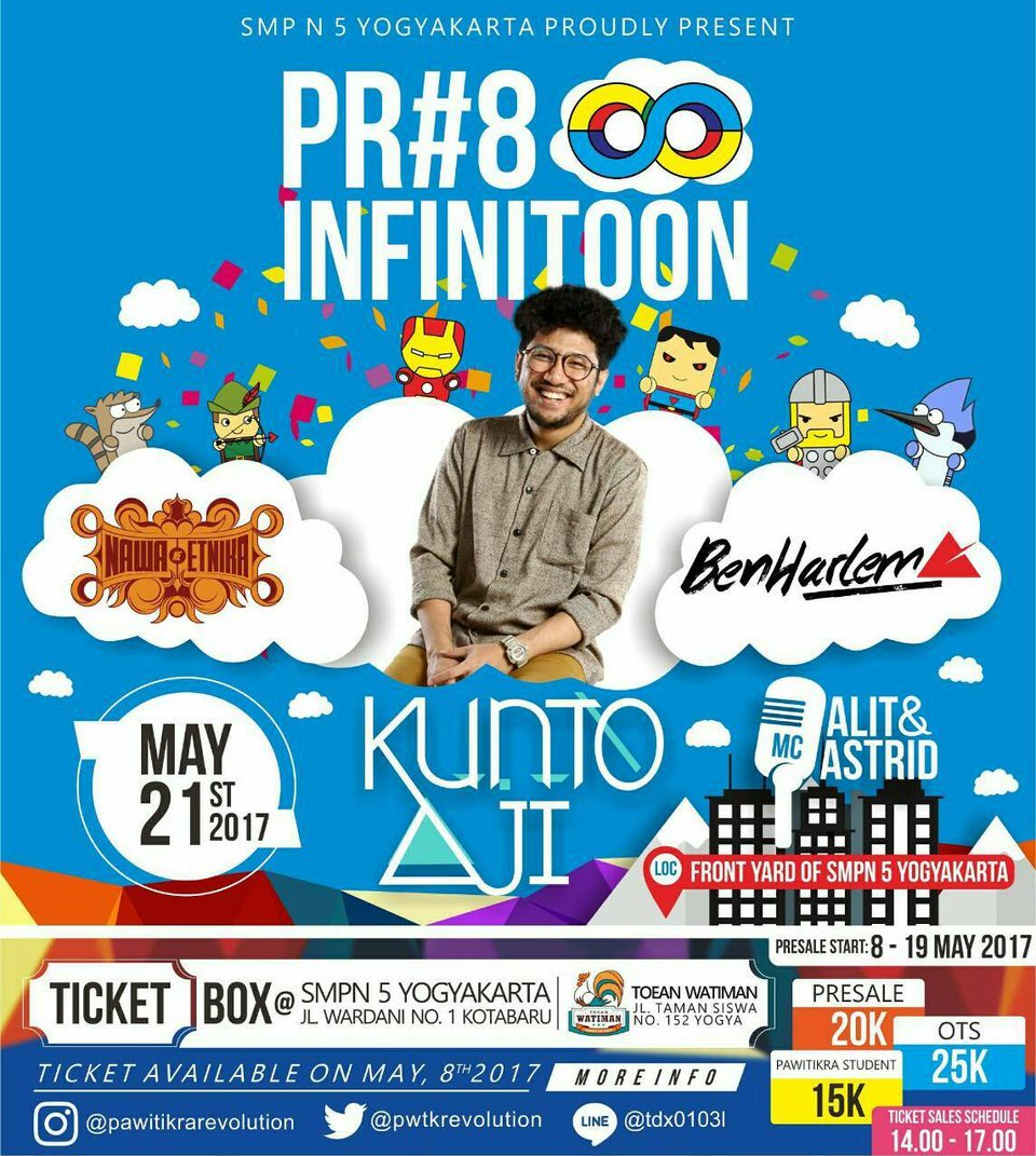 Pawitikra Revolution #8 "INFINITOON" w/ <a href="/KuntoAjiW/">ᗰ ᘔ K ᑌ ᑎ</a> n more | 21/5/17 at  SMPN 5 YK|  HTM: 15K-25K Info: <a href="/PwtkRevolution/">Pawitikra Revolution</a>