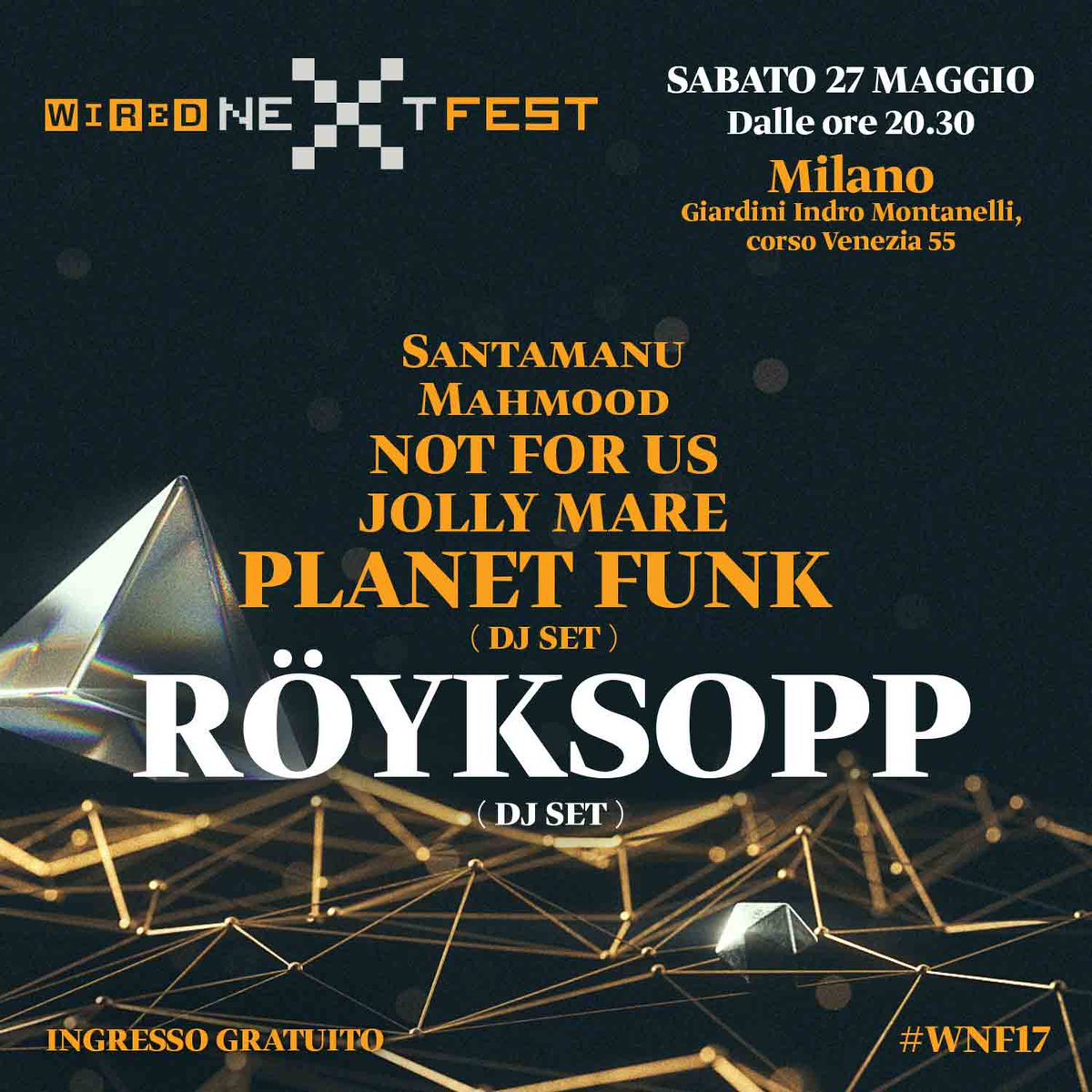 Sabato 27 concerto al #WNF17
Santamanu
Mahmood
<a href="/not_for_us/">NOT FOR US</a> 
<a href="/jollymare/">Jolly Mare</a> 
<a href="/planetfunkband/">Planet Funk</a> djset
<a href="/royksopp/">Röyksopp</a> djset

Info: wired.it/play/musica/20…