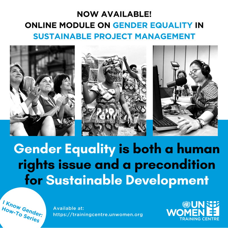 Check out our new Online Module on Gender Equality in Sustainable Project Management: unwo.men/jVw630bMq8I #unwomenTC