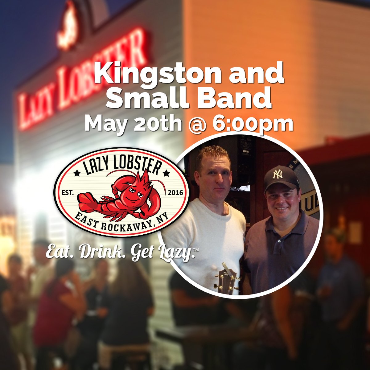LazyLobsterNY's tweet photo. Kingston and Small Band - Sat 6-10 PM! #livemusic #beergarden #lobsterroll #getlazy Eat. Drink. Get Lazy. https://t.co/2wBqjrdPW2 https://t.co/B9r7Gla8tJ