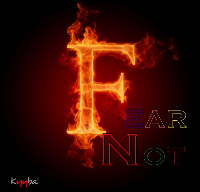 kyybainc's tweet image. FEAR NOT.... #kyybainc #AcceptChallenge #BeStrong #DoGood #BelieveInYourself #MoveForward