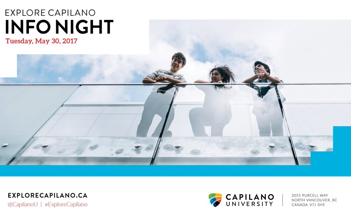 CapilanoU's tweet photo. We invite you to join us at #ExploreCapilano Info Night on May 30  at #CapilanoU. https://t.co/CWeam6kjPX  #northvan #westvan https://t.co/107A0OmyAu