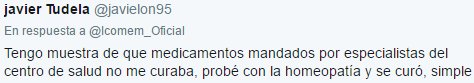 Tengo muestra de que medicamentos mandados por especialistas del centro de salud no me curaba, probé con la homeopatía y se curó, simple