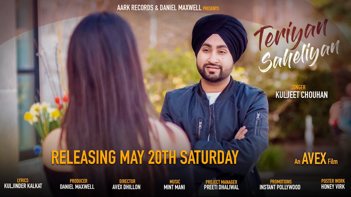 AvexDhillon's tweet photo. #TeriyanSaheliyan by @Kuljeetmusic and #MintMani Out on May 20th, 2017 Saturday.
An AVEX Film @AvexDhillon ๐ https://t.co/rvojLXI0q3