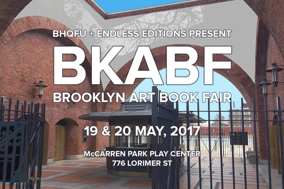 Brooklyn Art Book Fair: parties, performances &amp; more in store for <a href="/BHQFU/">BHQF</a> &amp; <a href="/EndlessEdns/">Endless Editions</a> free weekend event bit.ly/2rvhF5D <a href="/papermag/">papermag</a>