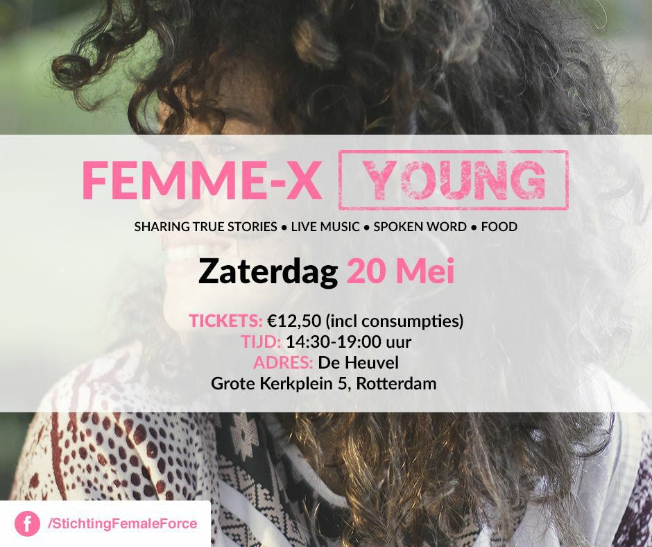 Zat 20 mei 1e editie Femme-X Young met inspirerende verhalen, muziek en spoken word. Wij zijn er ook bij! Tickets > bit.ly/2qEiJmm