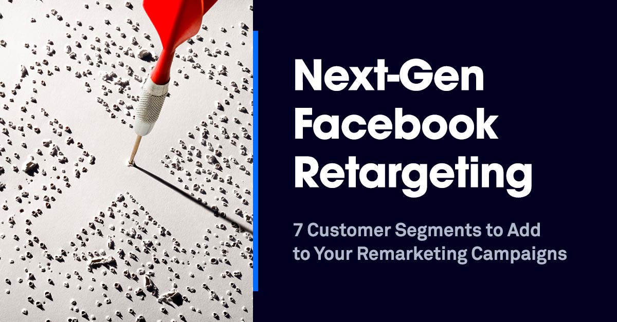 Next-Gen #Facebook Retargeting: 7 Clever Customer Segments to Add to Your Remarketing Campaigns ow.ly/HCLi30bMvqw