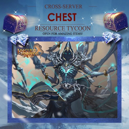 CS Resource Tycoon starts on May 19th(server time)! Gain resources and compete for the mystery resource tycoon chest! #leagueofangels #rpg