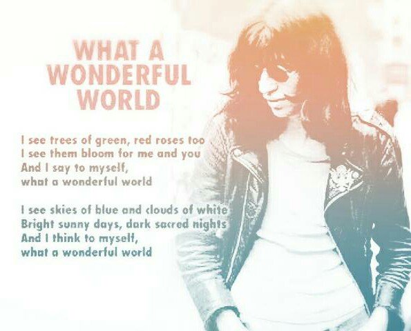 Joey  What A Wonderful World                          Happy Birthday!!!! 
Joey Ramone 