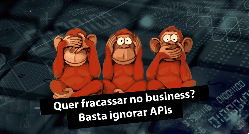 mundoapi's tweet image. Como Fracassar no Business? Basta ignorar APIs.
Visite: mundoapi.com.br 
#mundoapi #api #mc2017