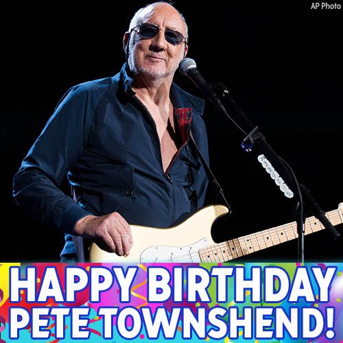 Happy 72nd birthday, Pete Townshend! 