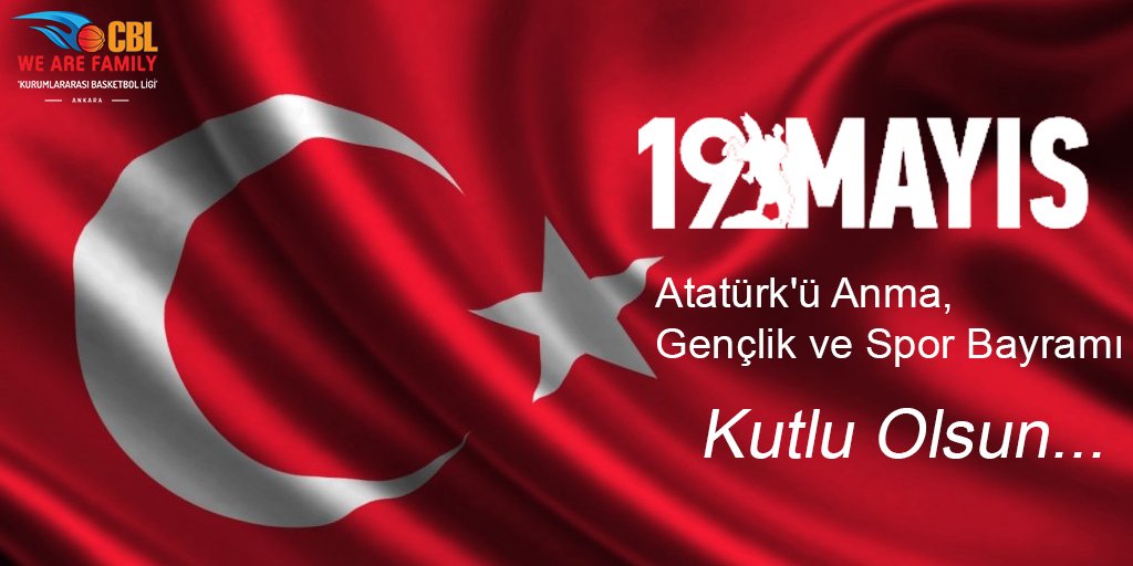 CBLAnkara's tweet photo. 19 Mayıs Atatürk'ü Anma, Gençlik ve Spor Bayramı kutlu olsun... https://t.co/fTbKJYQuo1