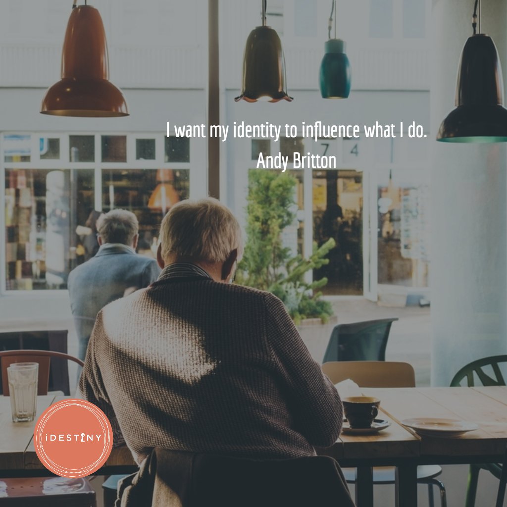 iDestinySoM's tweet photo. I want my identity to influence what I do.
Andy Britton https://t.co/qLKRugT2dw