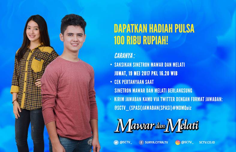 Bakalan ada #MDMQuiz loh! 
Saksikan #MawarMelati sore ini, jawab pertanyaan yang muncul di layar kamu dan tweet jawaban di Twitter.