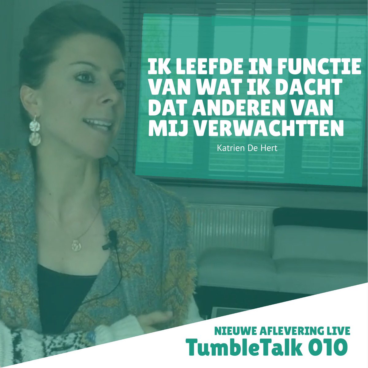 TumbleTalks's tweet photo. Ik leefde in functie van wat ik dacht dat 'anderen' van mij verwachtten | TumbleTalk 010 met @KatrienDeHert https://t.co/AXGXH2faOf #betech https://t.co/YmtRLJcpuo