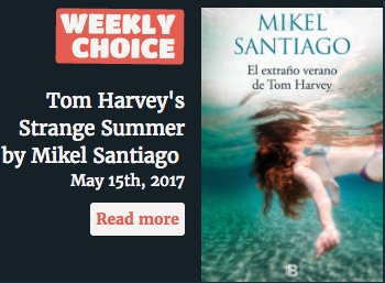 TheBookstage's tweet photo. #WeeklyChoice TOM HARVEY'S STRANGE SUMMER @mikelsantiago is no disappointment, rights with @SalmaiaLit @Ediciones_B https://t.co/PoUfmgfyqa https://t.co/756bmR2WlM