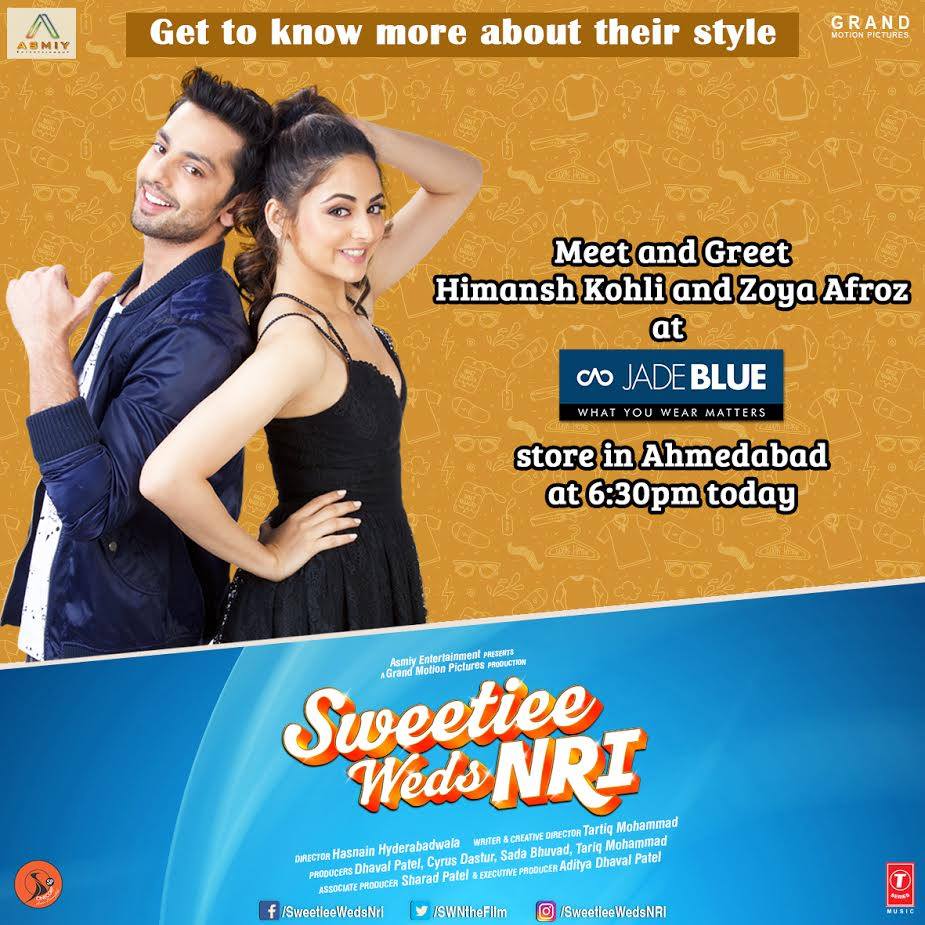 SWNtheFilm's tweet photo. @himanshkohli &amp; @ZoyaAfroz to visit Jade Blue Store in #Ahemdabad. Today at 6.30 pm
 #SweetieeWedsNRI #2June2017 https://t.co/f2lrgpWgjK